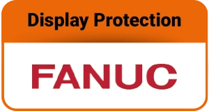 FANUC Display Protection